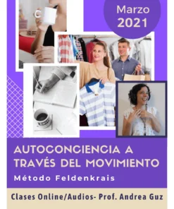 FELDENKRAIS [Modulo: Mejorando movimientos cotidianos]