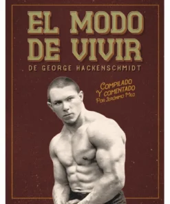 EL MODO DE VIVIR de George Hackenschmidt (Edición Digital)