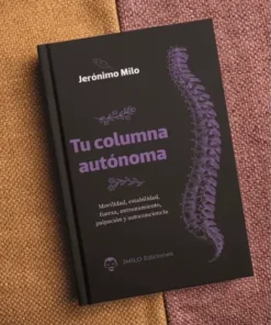 Tu columna autónoma. (Edición impresa prestige en tapa dura). - ENVIO GRATIS.